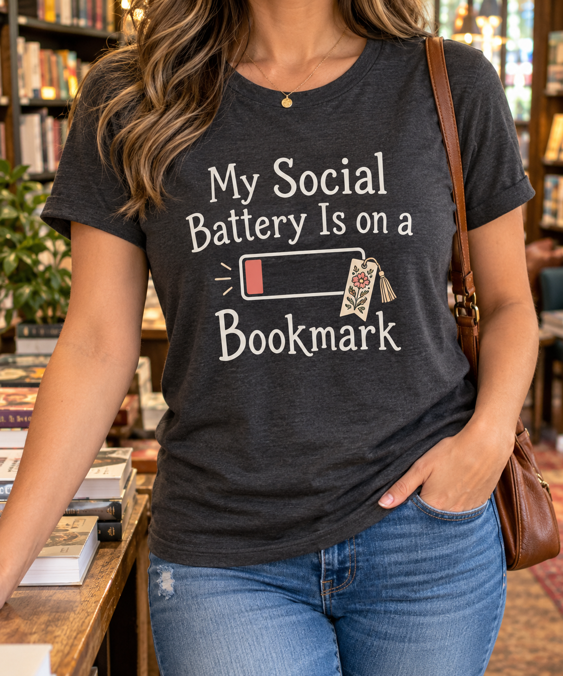 My Social Battery Is on a Bookmark boutique modeled mockup