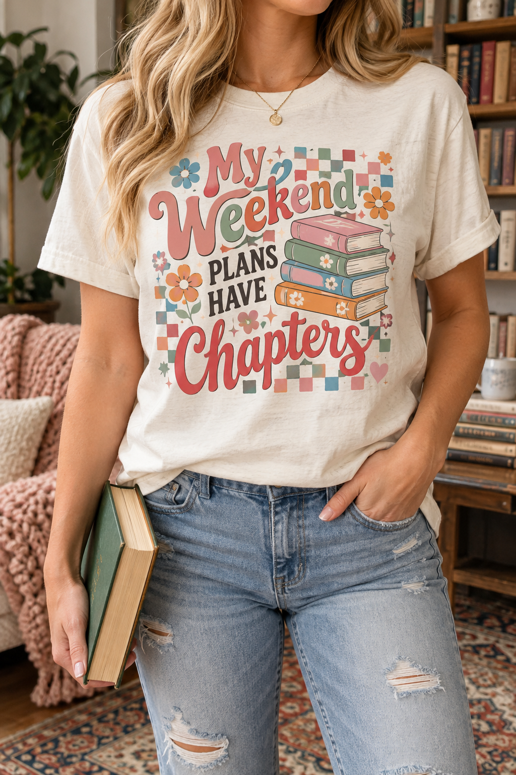 My Weekend Plans Have Chapters boutique modeled mockup