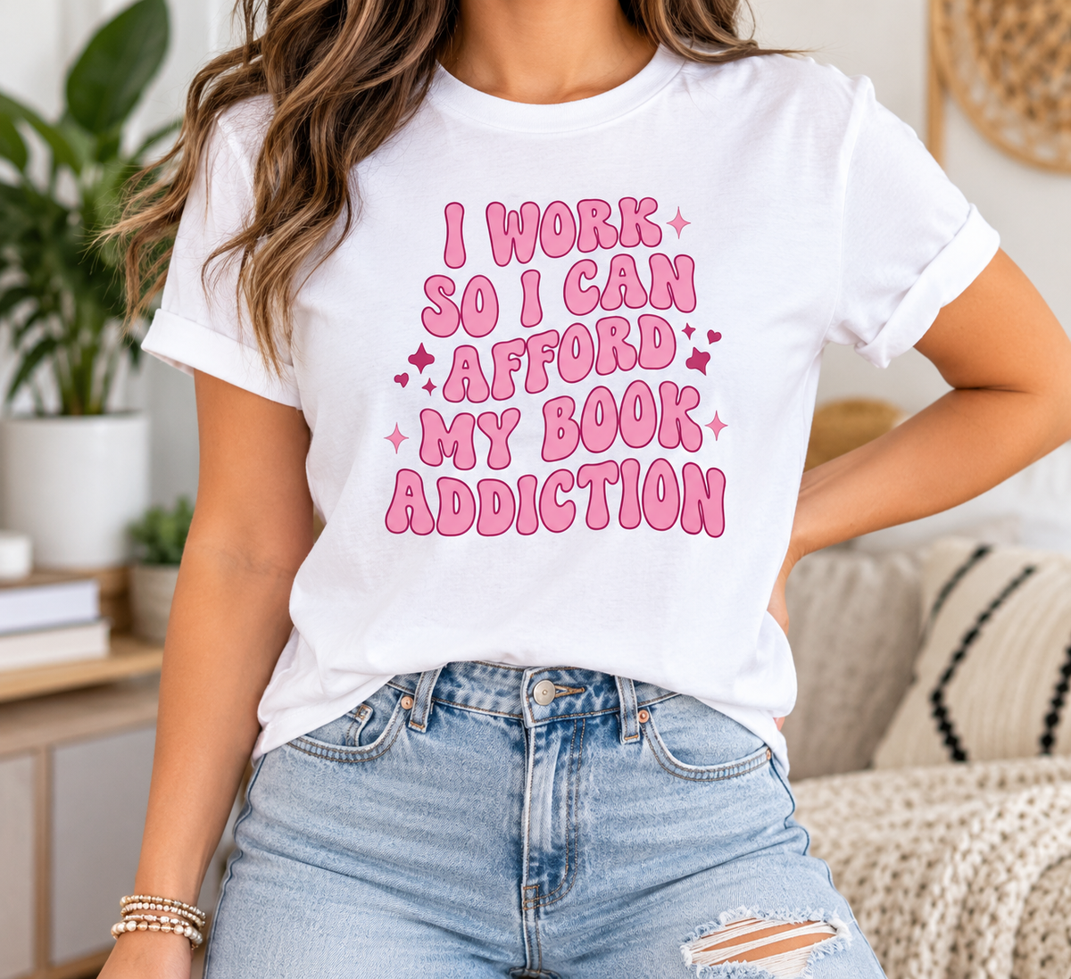 I Work So I Can Afford My Book Addiction boutique modeled mockup