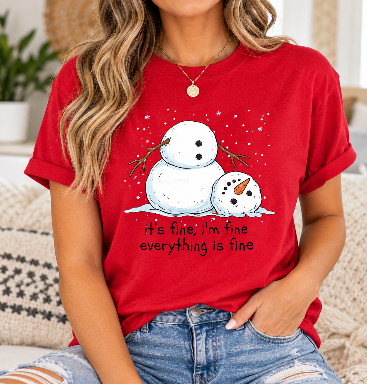 It’s Fine, Everything Is Fine: Snowman boutique apparel mockup, front design